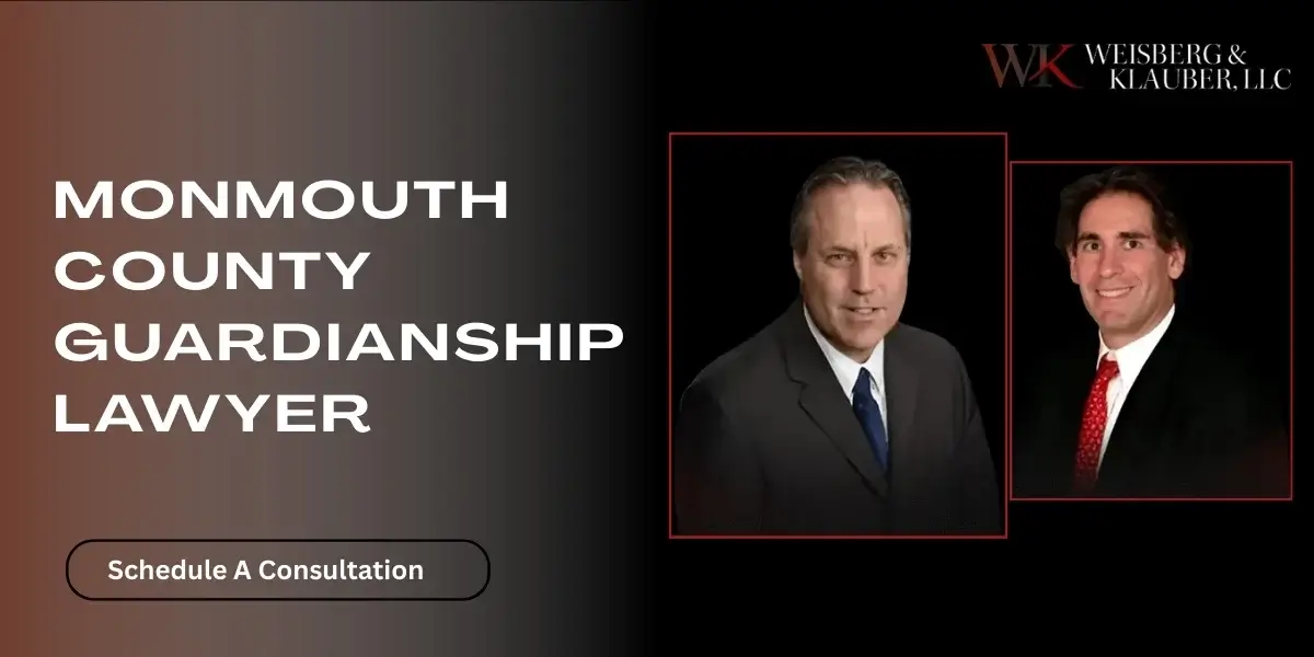 Trusted Monmouth County Guardianship Lawyer
